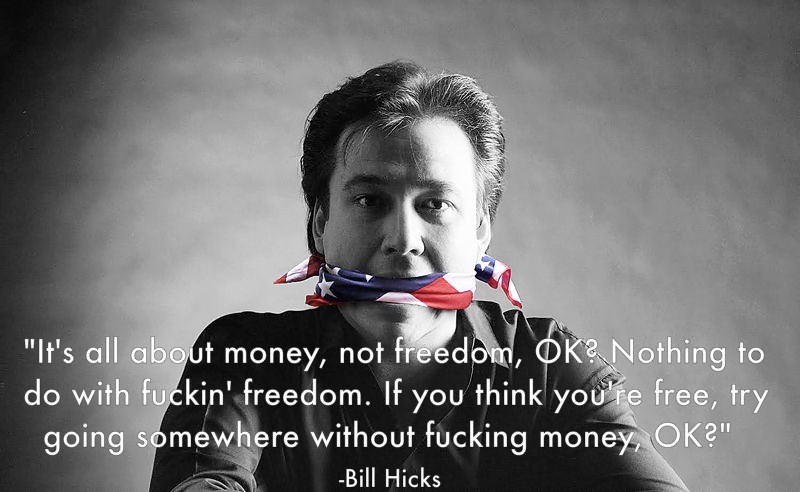Bill Hicks On Money Quote